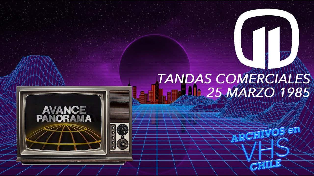 Tandas Comerciales Canal 11 - 25 Marzo 1985