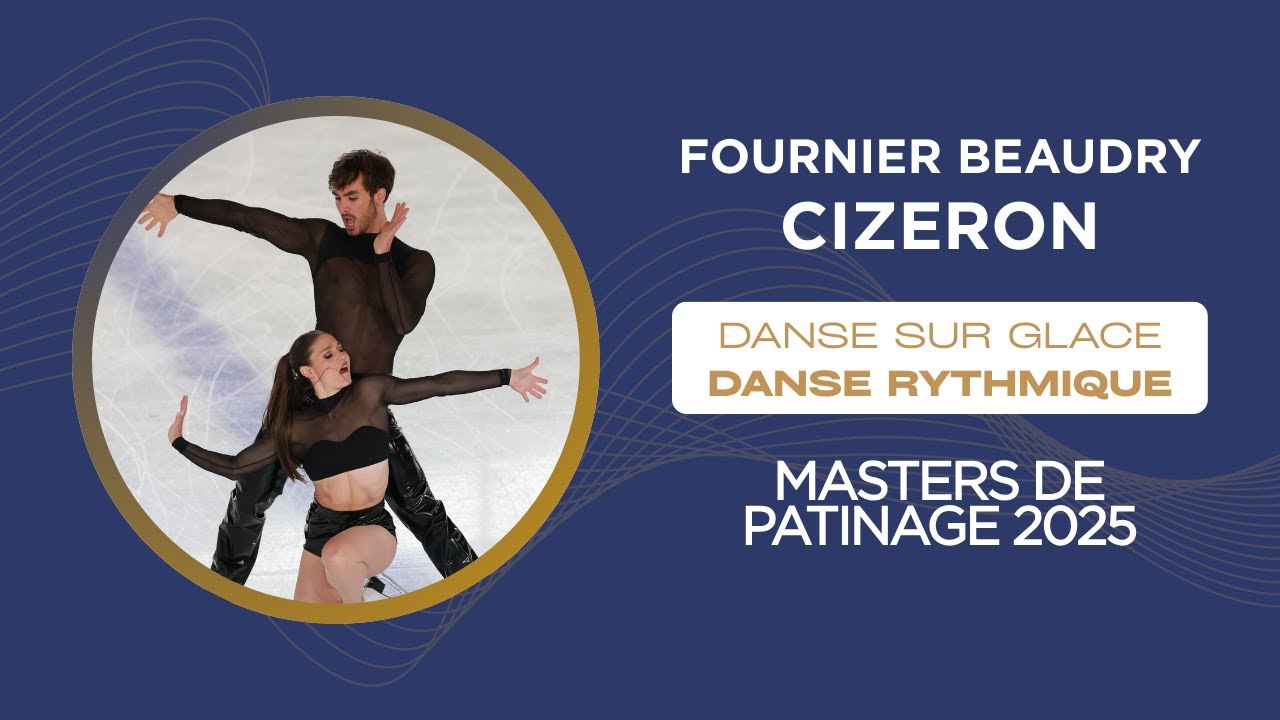 Laurence FOURNIER BEAUDRY et Guillaume CIZERON - Danse Rythmique - Masters 2025