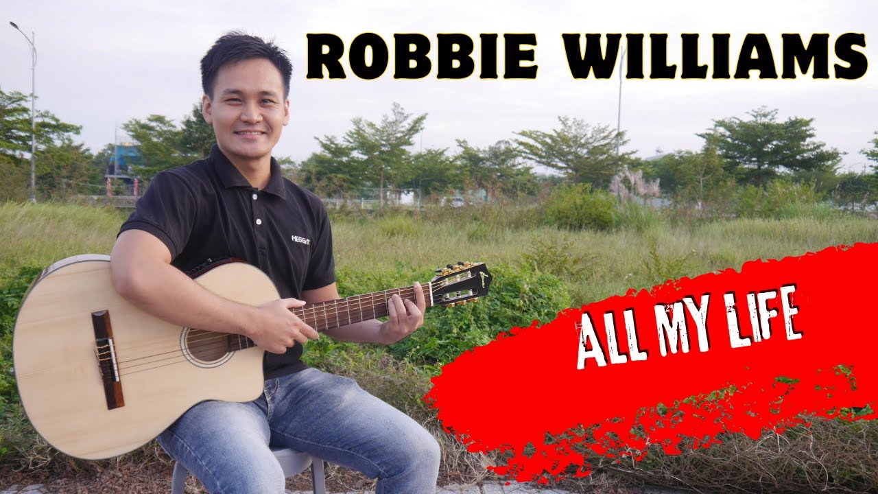 Guitar Tutorial Robbie Williams All My Life