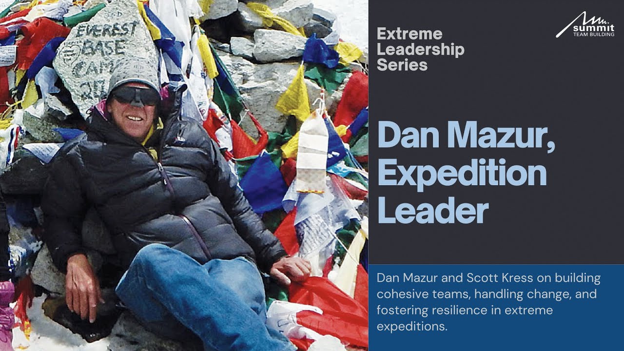 Dan Mazur | Extreme Leadership Series