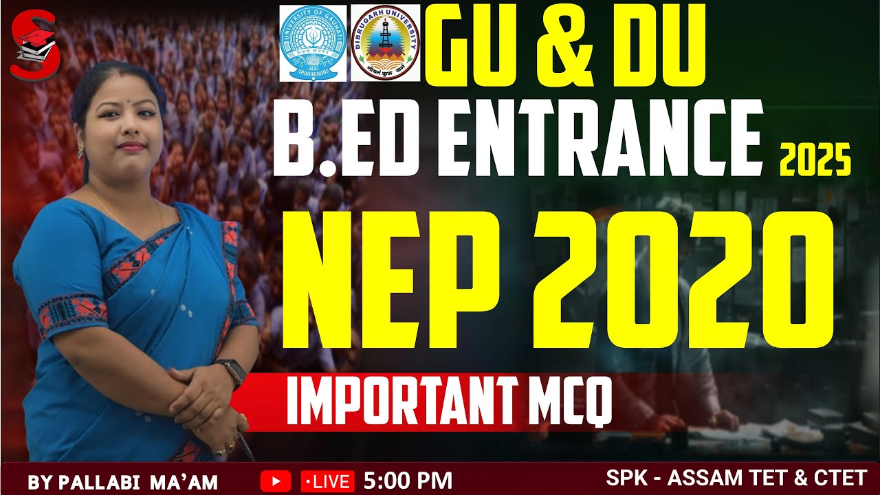 GU & DU B.Ed. CET 2025 || NEP 2020 (Important MCQs) || By Pallabi Ma'am