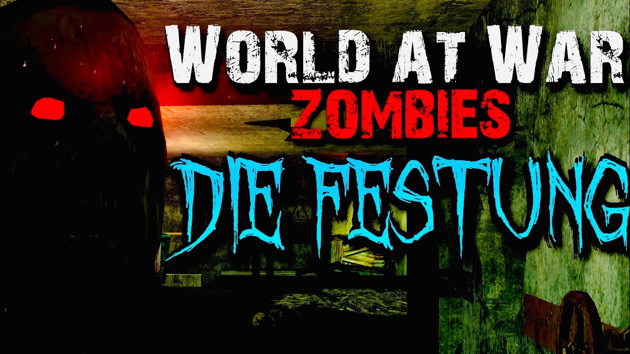 World at War Custom Zombies: Die Festung with Ending!
