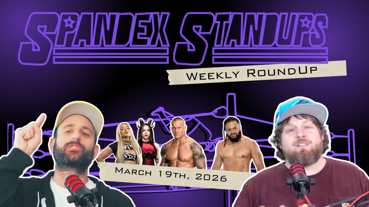 Old Randy is Back! | Where is Mania Heading? | The Weekly RoundUp | Spandex StandUps