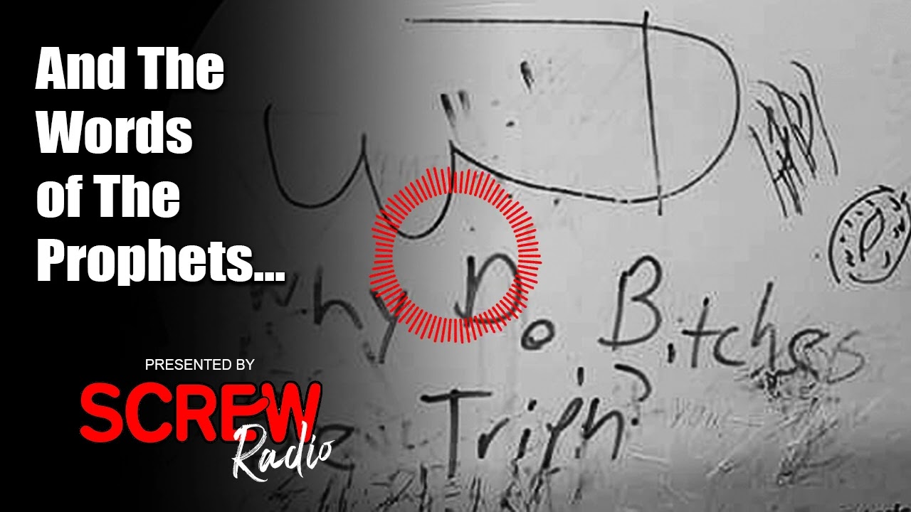 And The Words of the Prophets... | Audio story by SCREW Magazine