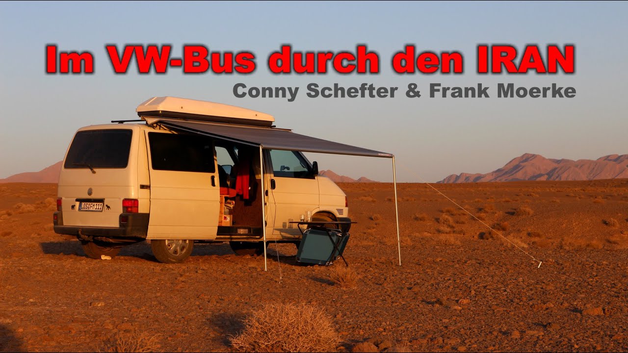 10.000 km Orient - Im VW-Bus durch den Iran