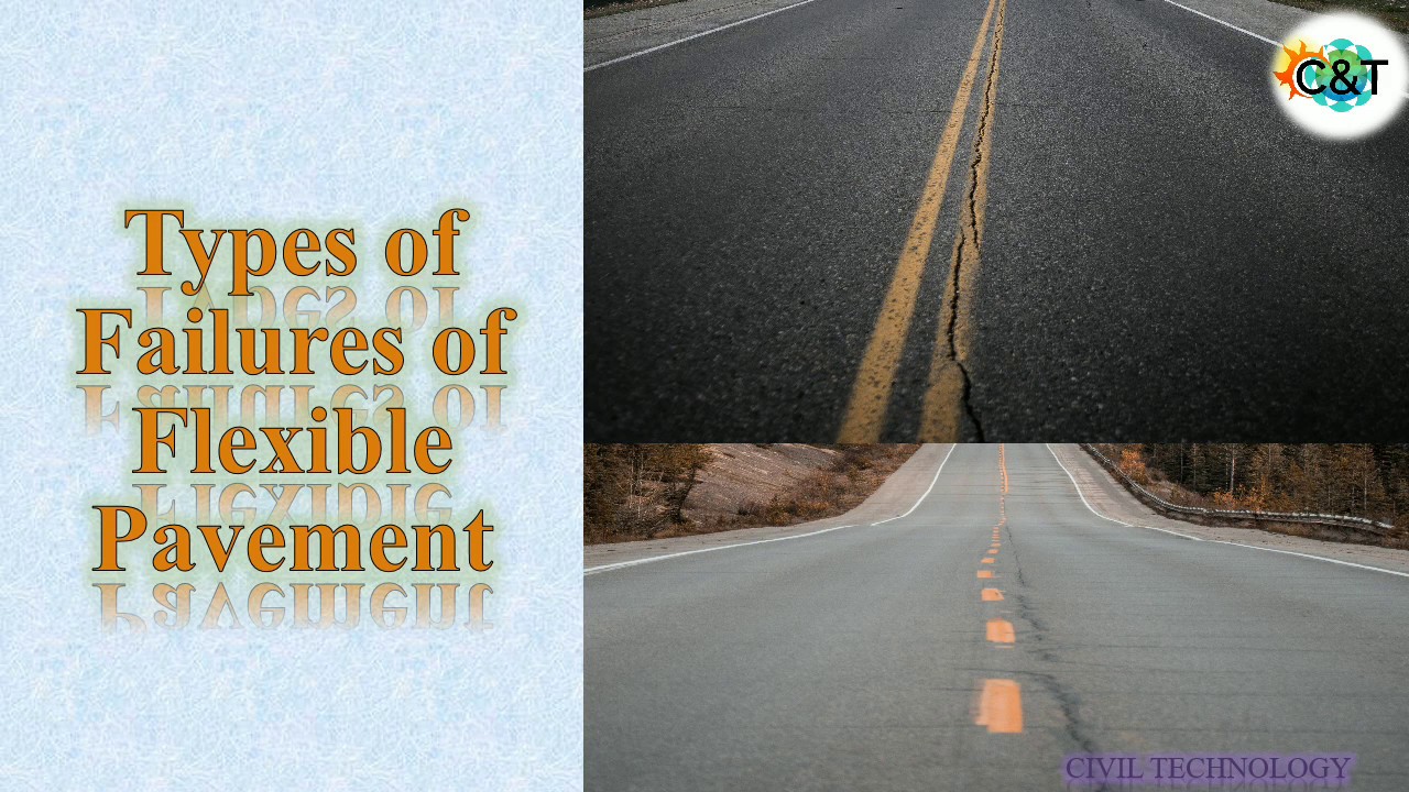 Types of Failure in Flexible Pavement || Flexible Pavement || Civil Technology