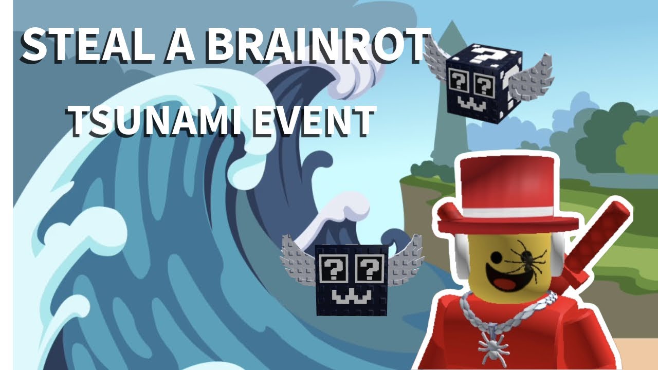 Steal a Brainrot admin abuse (TSUNAMI )