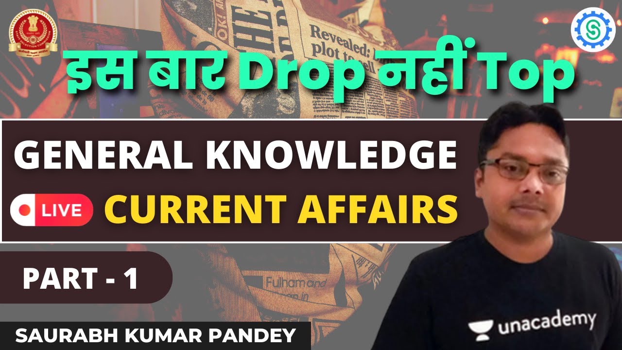 GK and Current Affairs - Part 1 | SSC JE 2022 | Saurabh Kumar Pandey
