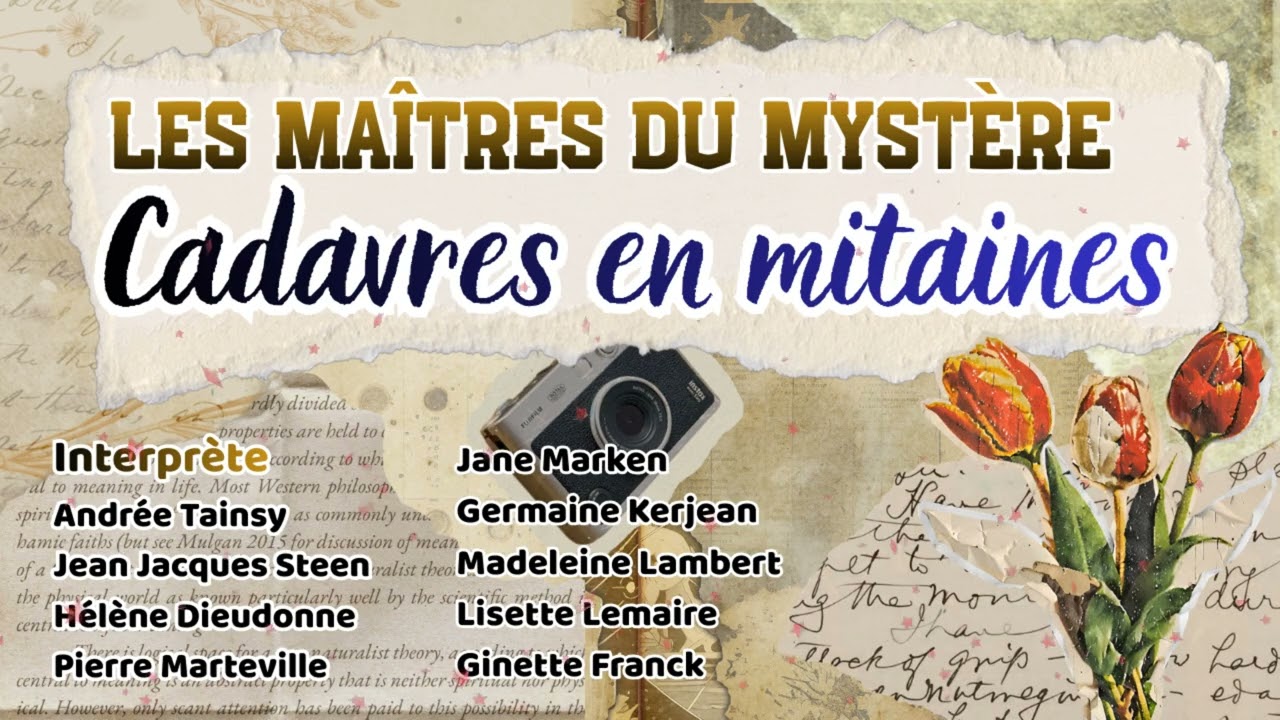 Les Maîtres du mystère - Cadavres en mitaines