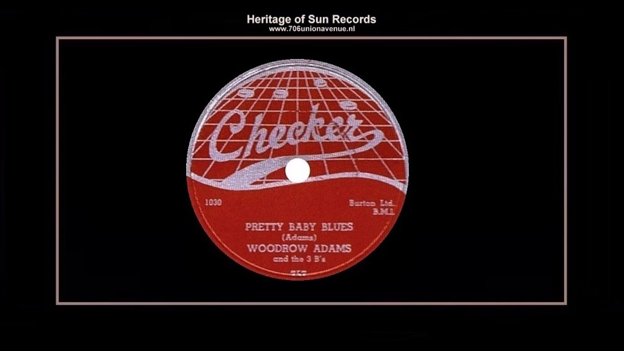 (1952) Checker 757-A ''Pretty Baby Blues'' Woodrow Adams