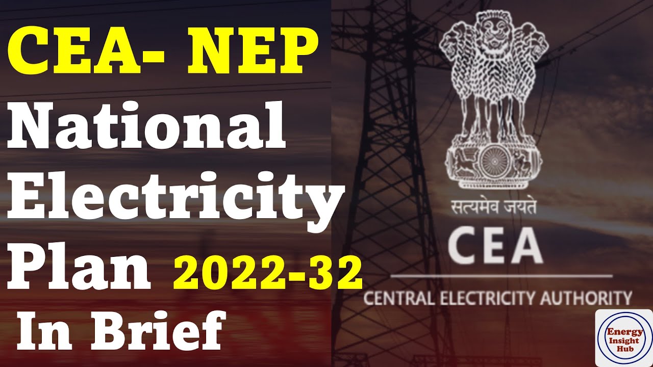 🔌🌟 Powering Up India's Future!  National Electricity Plan 2022-32 (CEA-NEP) in a nutshell 🔌📊