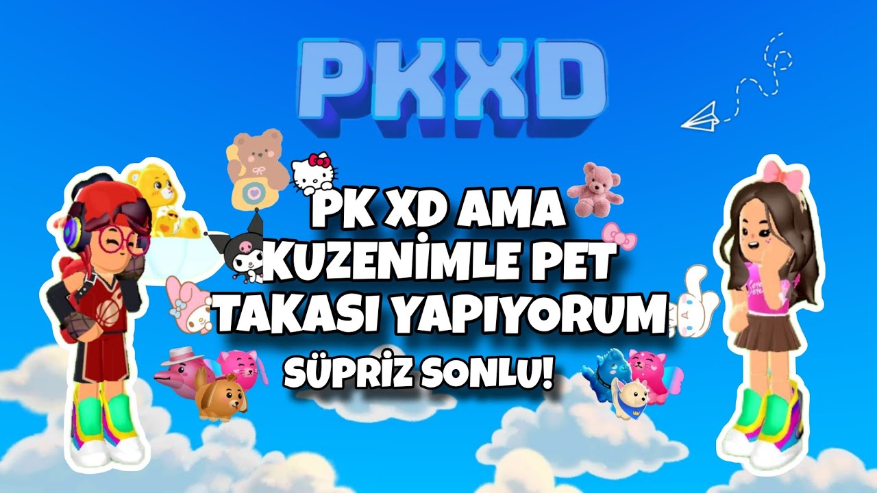 PKXD AMA KUZENİMLE PET TAKASI YAPIYORUM!SÜPRİZ SONLU!MERYEM PKXD