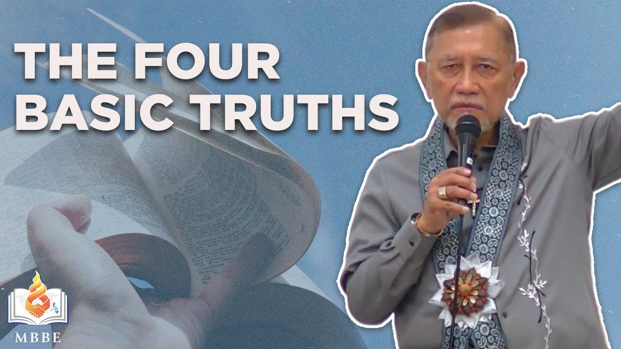The Four Basic Truths - Dr. Benny M. Abante, Jr.