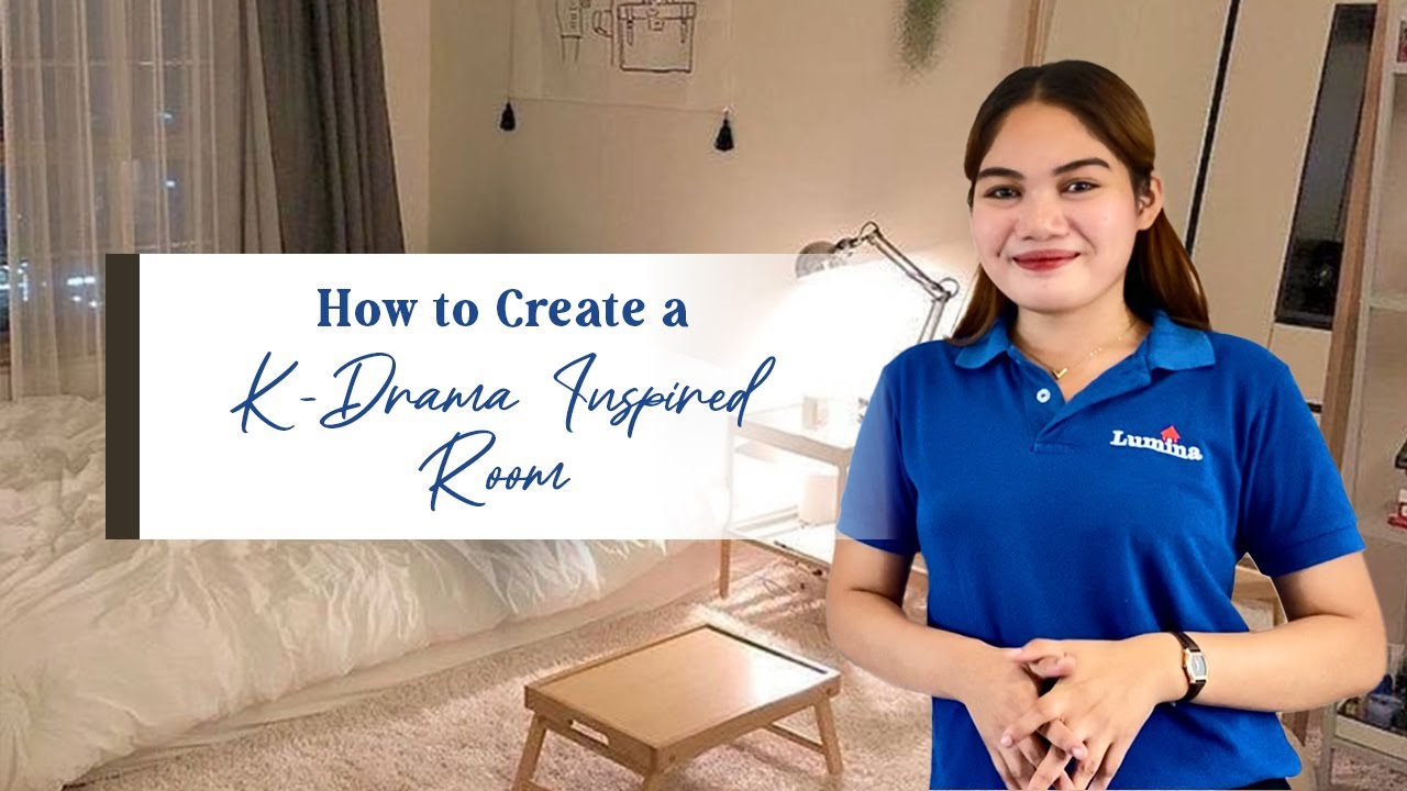 Lumina Sessions: How to Create a K-Drama Inspired Room
