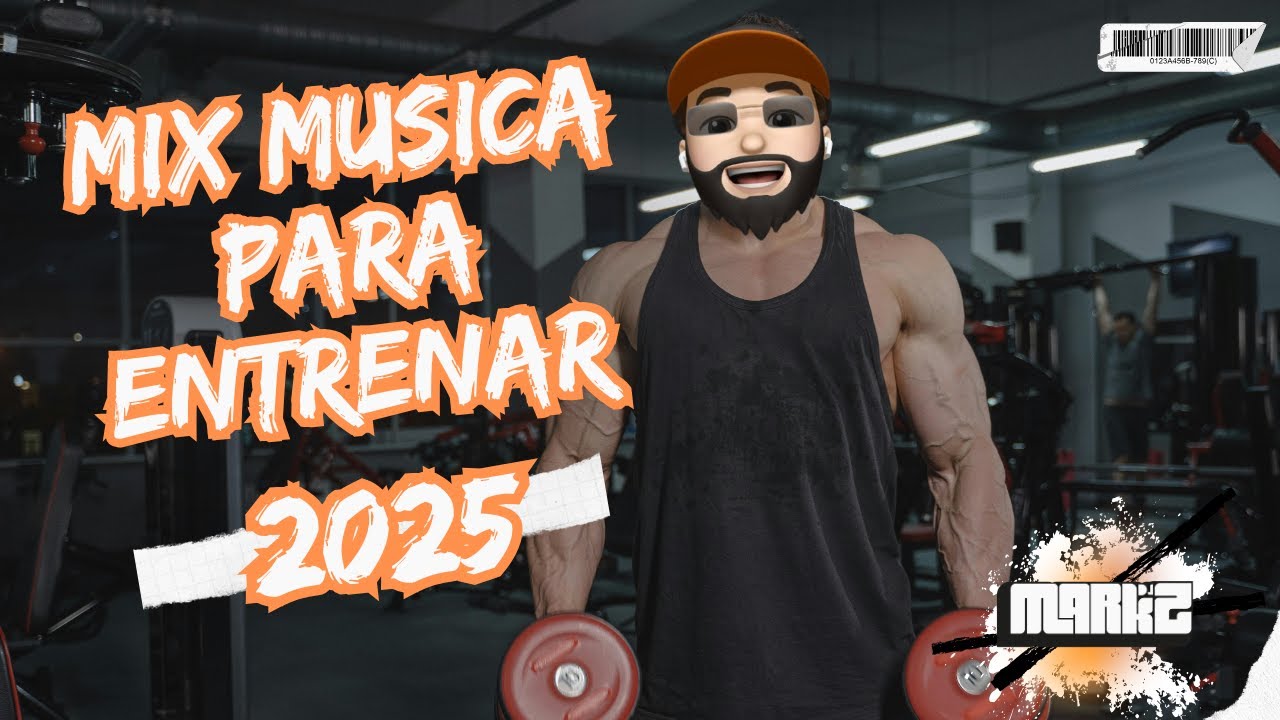 M&Uacute;SICA PARA ENTRENAR MIX GYM 2025 DJ MARKZ (HAUSE, HIPHOP, MOOMBAHTON)