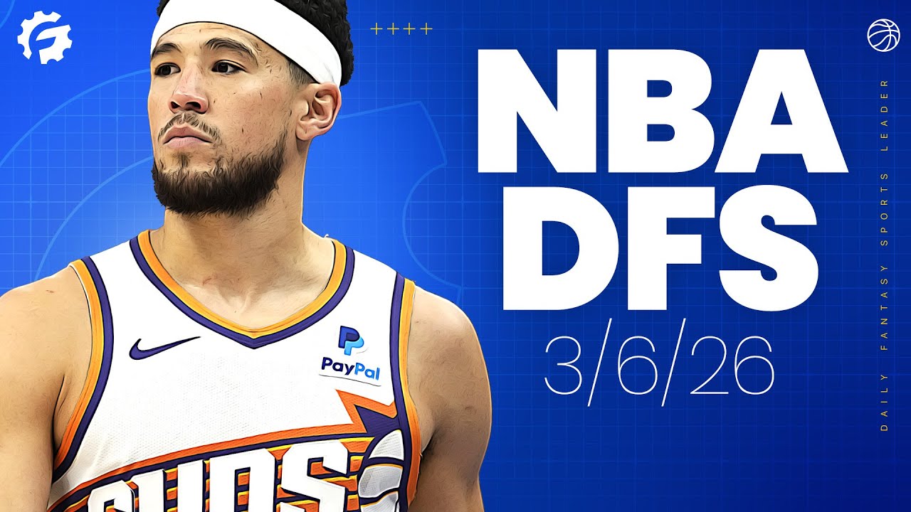 NBA DFS Picks & Strategy for #DraftKings & #FanDuel (3/6/26)