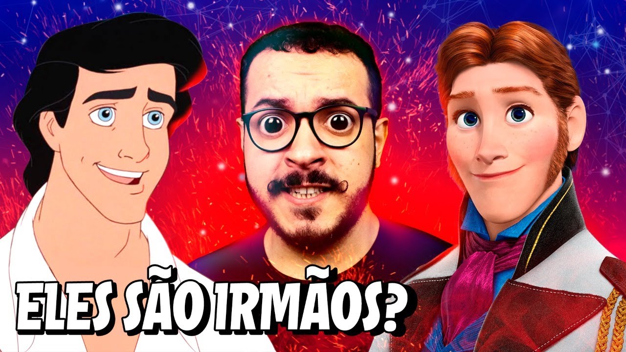 O PRÍNCIPE ERIC É IRMÃO DO HANS? - Teoria Frozen e A Pequena Sereia