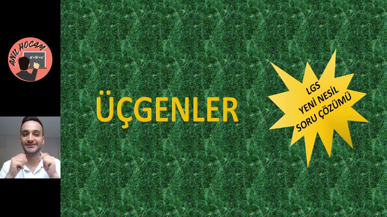 Üçgenler Yeni Nesil Soru Çözümü | 8. Sınıf LGS Matematik