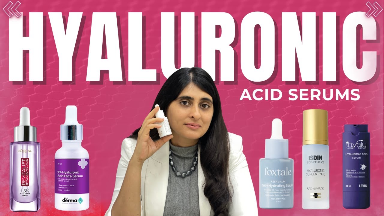 Hyaluronic Acid | Hyaluronic Acid Serum| Best Hyaluronic Acid Serums in India