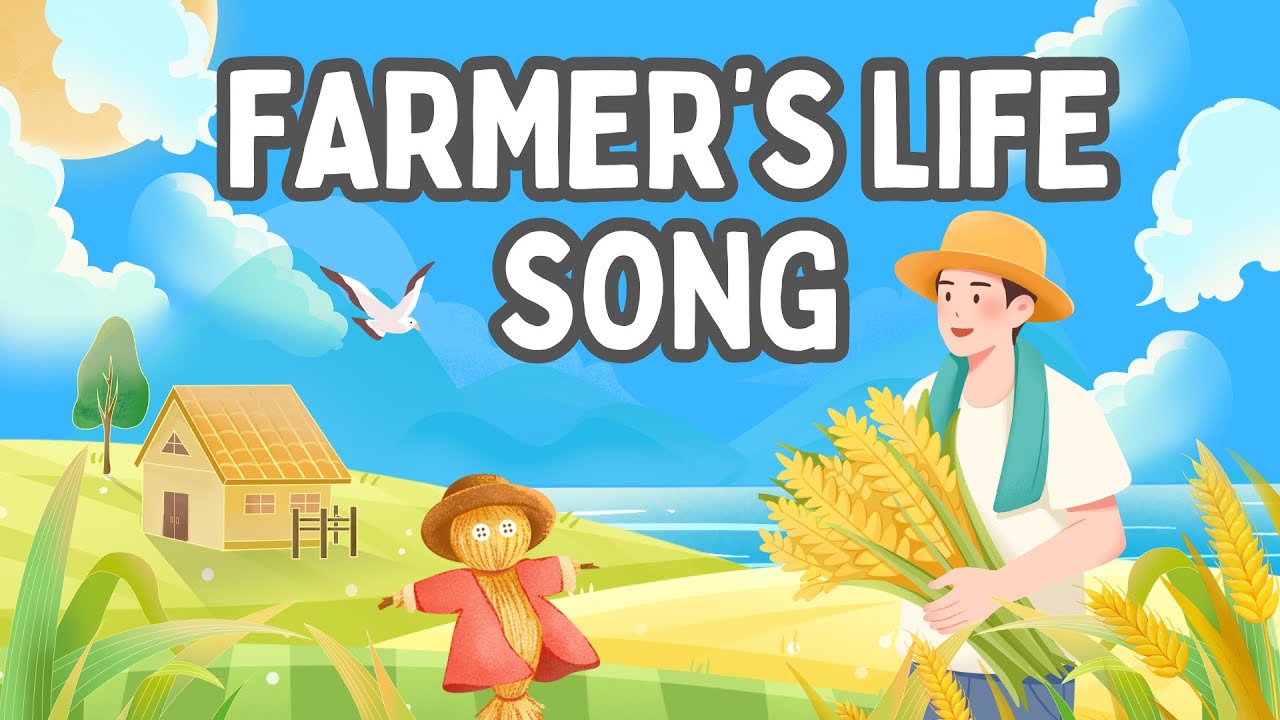 Thank You, Farmers! | A Song About Farmers' Life for Kids
