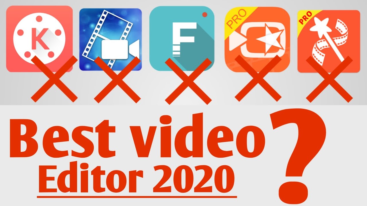 Best professional video editing app for Android 2018