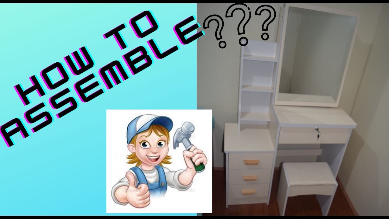 How to assemble Vanity Dresser Make - Up Organizer Table from Lazada???