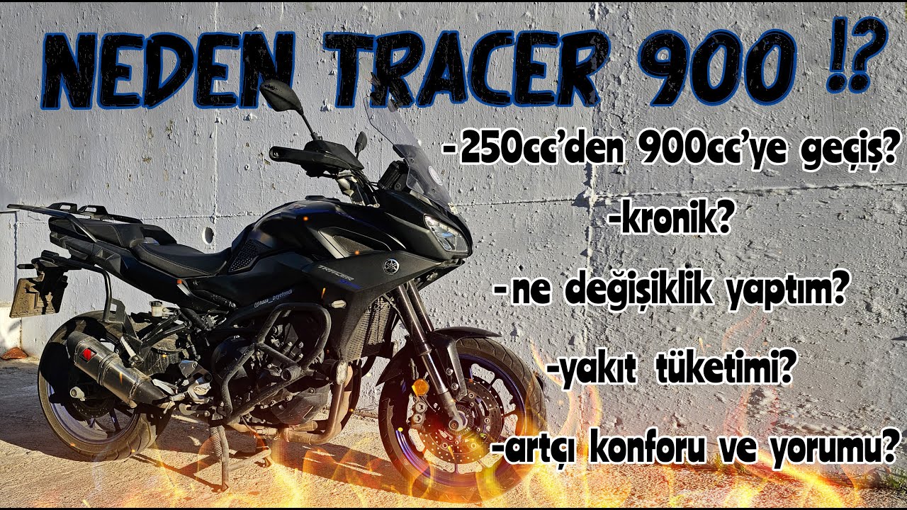 Neden Tracer 900? // Geçiş Motoru Olur mu? // Kronikler?