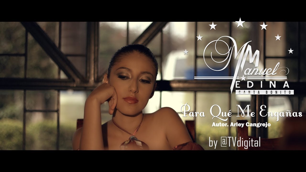 Manuel Medina - Para Que Me Enga&ntilde;as - (4k) - Video Oficial - Popular - Despecho - Colombia