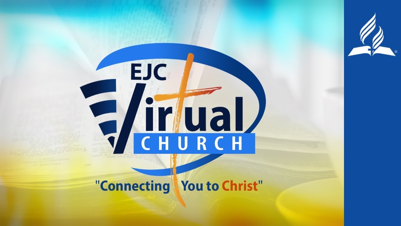 Sabbath Service | Evening Segment  || EJC Virtual Church  || April 11, 2020