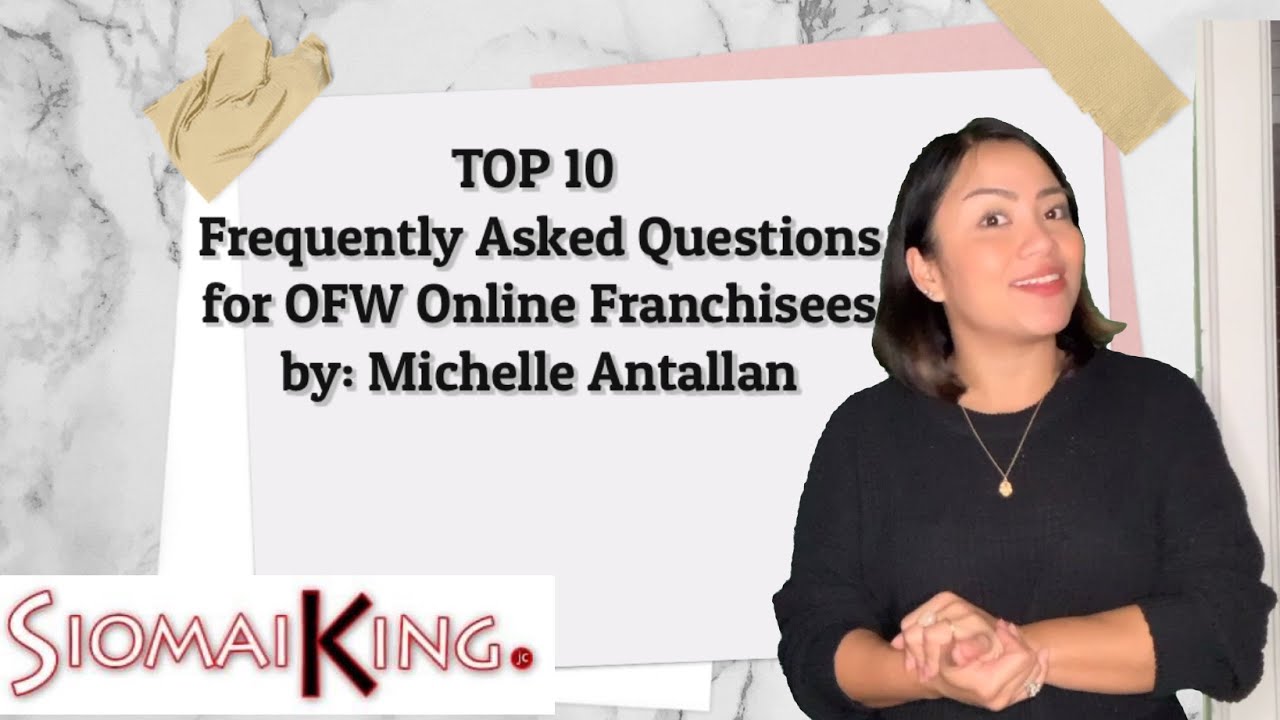 Negosyong Patok for OFW'S! - Siomai king franchise (FREQUENTLY ASKED QUESTIONS) tips and answers.