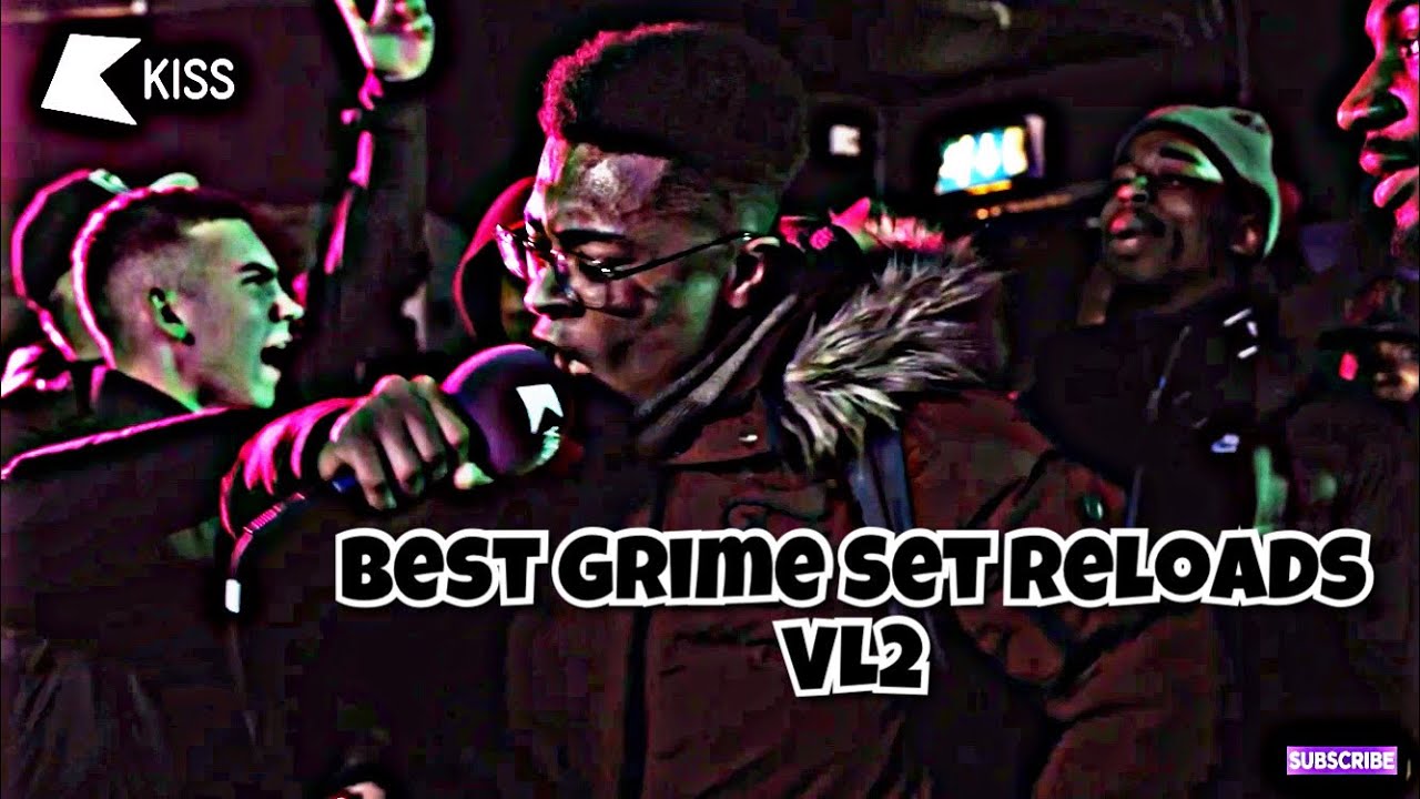 Best Grime Set Reloads VL2 Featuring: Jafro, Izzie Gibbs, P‐Money, Tempa T, Tinchy Stryder and more