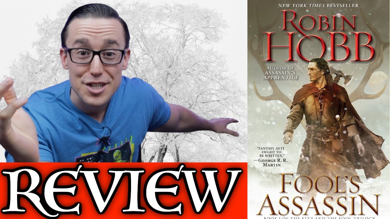 FOOL'S ASSASSIN by Robin Hobb - No Spoiler Review (Fitz and the Fool Book 1)