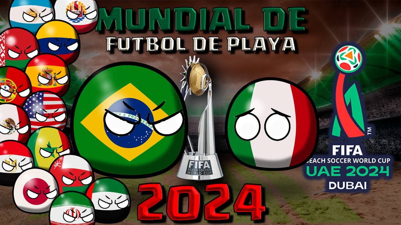 MUNDIAL de FUTBOL DE PLAYA -  UAE 2024 COUNTRYBALL