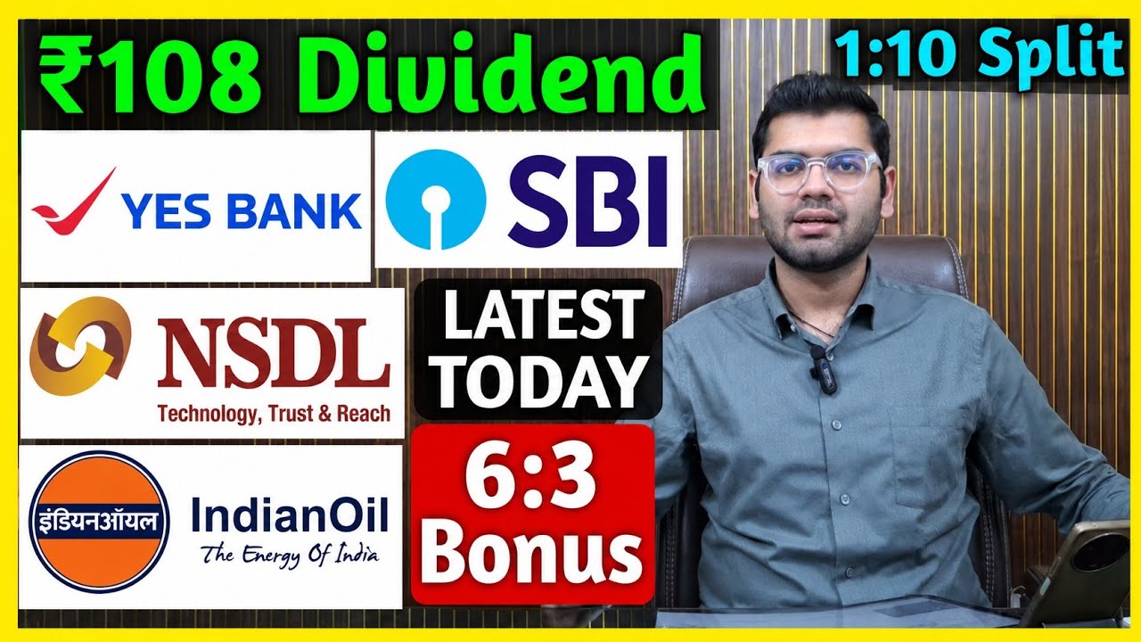 Yes Bank, SBI Bank, NSDL, Indian Oil Stocks Declared High Dividend, Bonus & Split