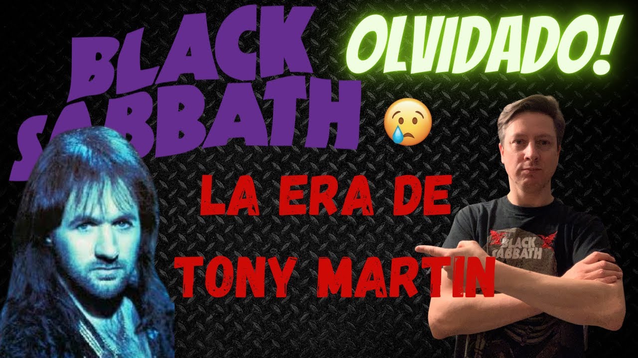 El BLACK SABBATH olvidado | La era de TONY MARTIN, el vocalista más menospreciado del METAL.