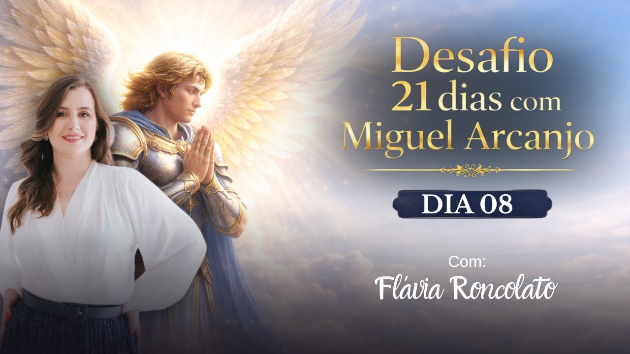 Desafio 21 dias Ancanjo Miguel - 8º dia