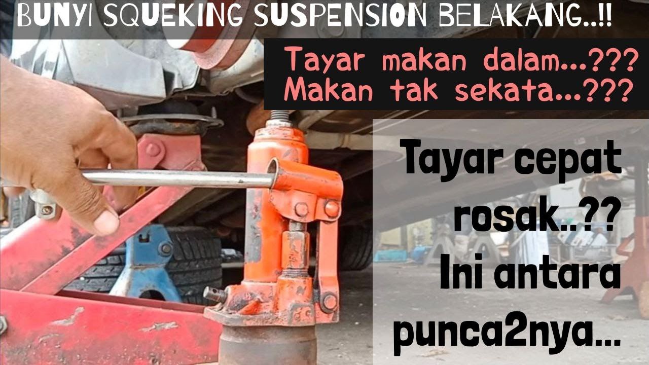 Cara tukar tulang anjing untuk proton pesona,Waja,Gen2, Wira.Antara punca masalah tayar makan dalam.