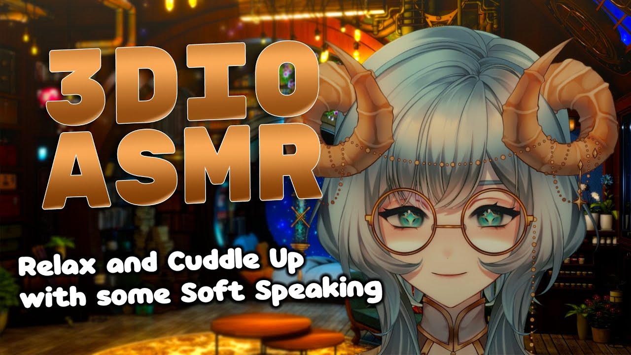 Relax and Cuddle Up with some Soft Speaking | 3Dio ASMR
