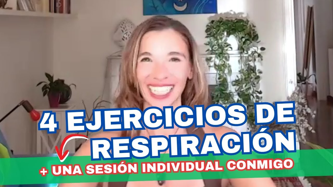 4 ejercicios de respiración + una sesión individual conmigo