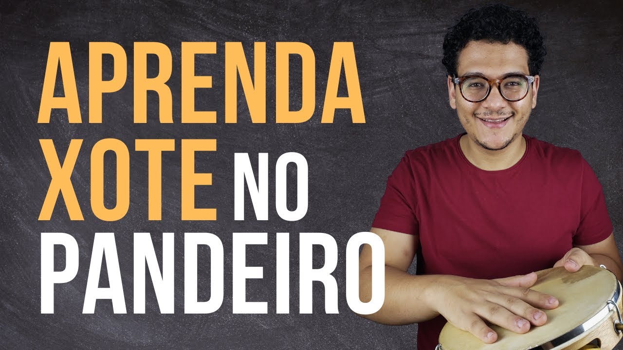 APRENDA XOTE NO PANDEIRO | PANDEIRO NA PRÁTICA