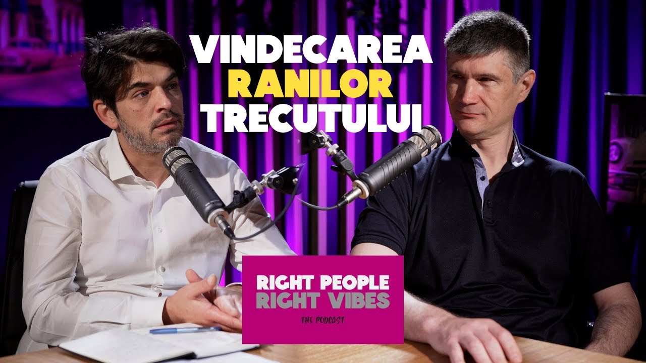 Vindecarea rănilor trecutului si reprogramarea neurologică cu Orest Bolbocean și Răzvan Ionuț Linteș