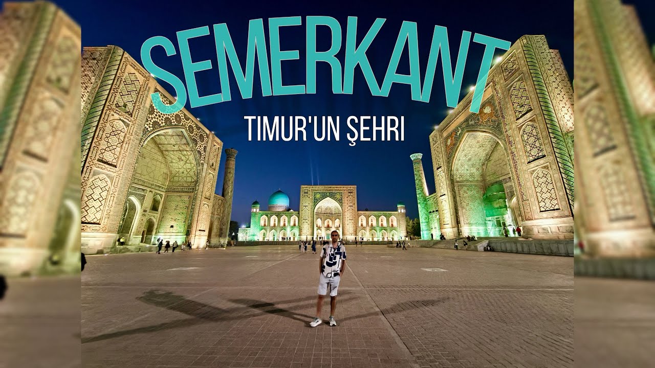 SEMERKANT | Özbekistan | İpek Yolu’nun Kalbi 🇺🇿 Registan Meydanı Timur'un Şehri ve Tarih Dolu Miras