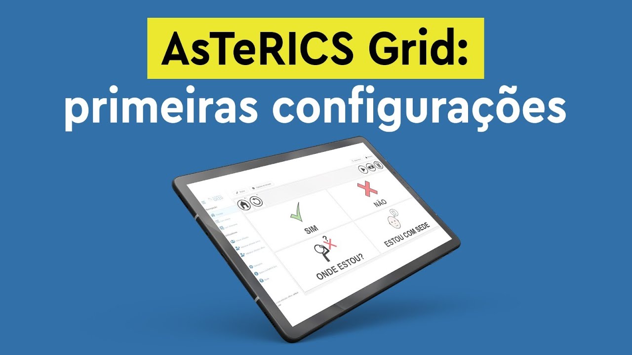 AsTeRICS Grid - Primeiras configurações | Aula 042