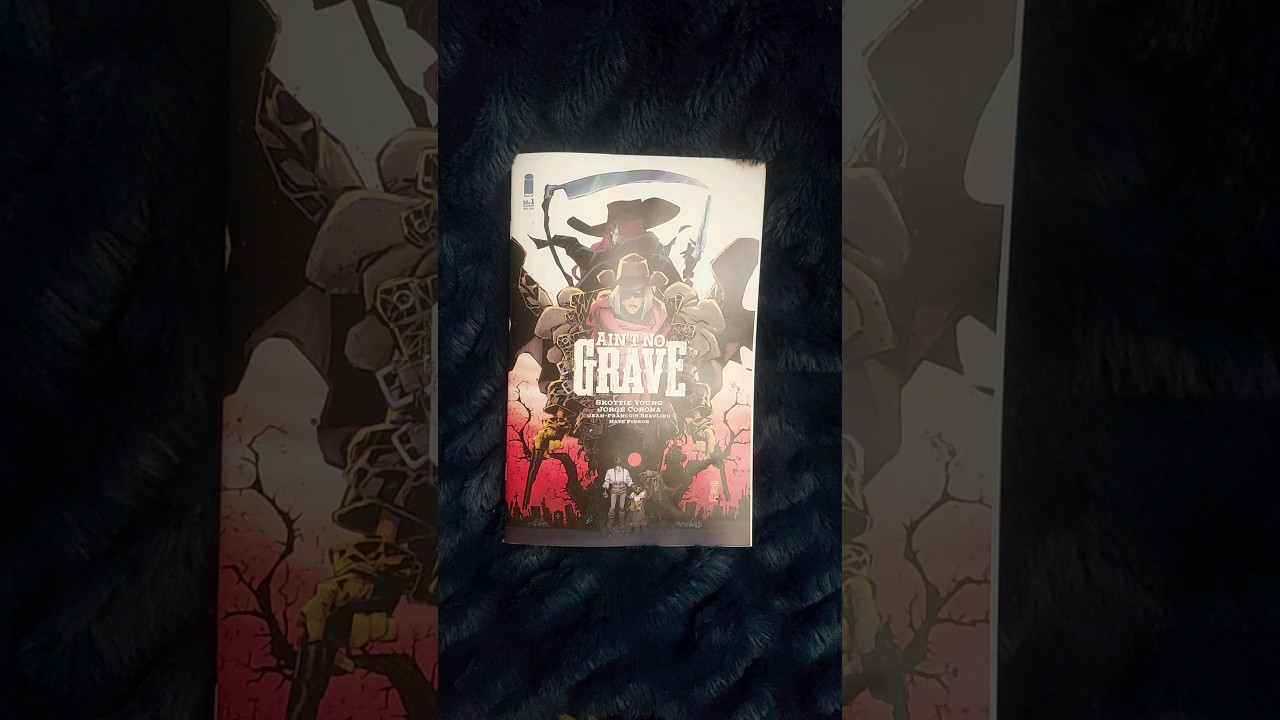 Minute or Less Comic Review - Ain't No Grave #1