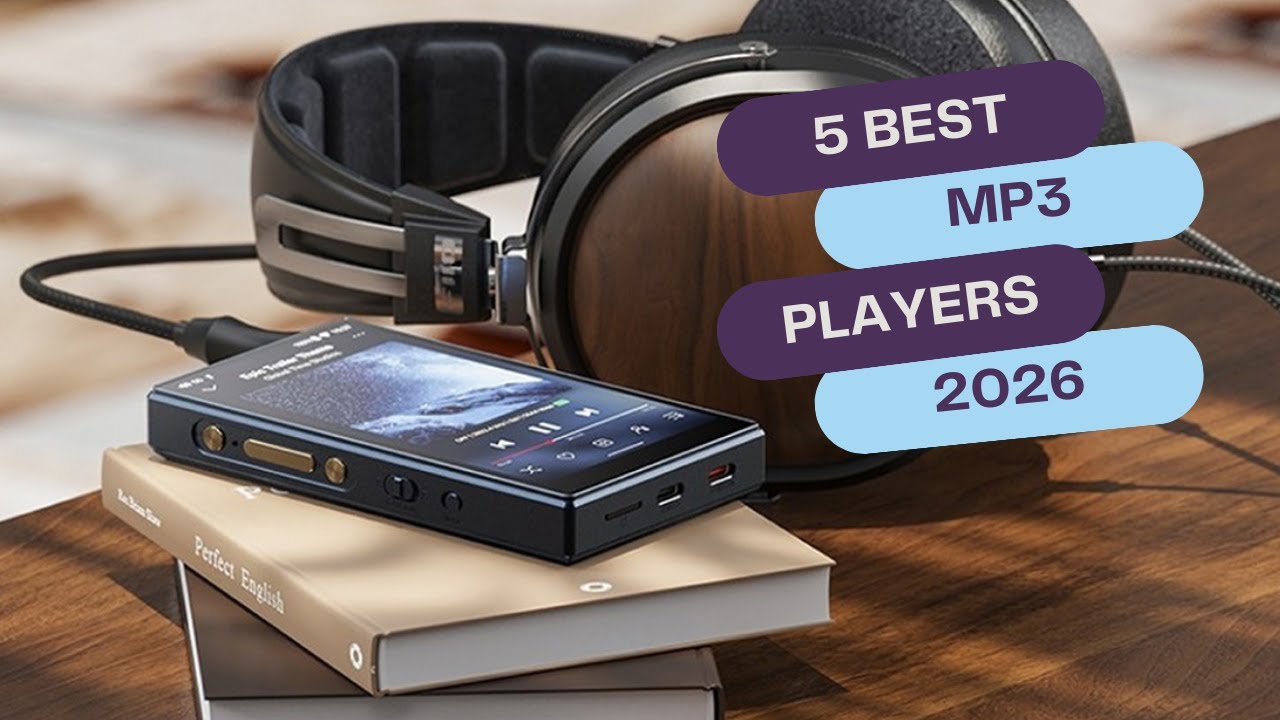 Top 5 Best MP3 Players 2026 – Phone Free Music Anywhere Expert Picks & Real World Use