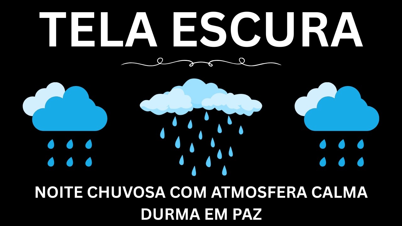 Noite Chuvosa com Atmosfera Calma | Durma em Paz | Sons Relaxantes para Dormir