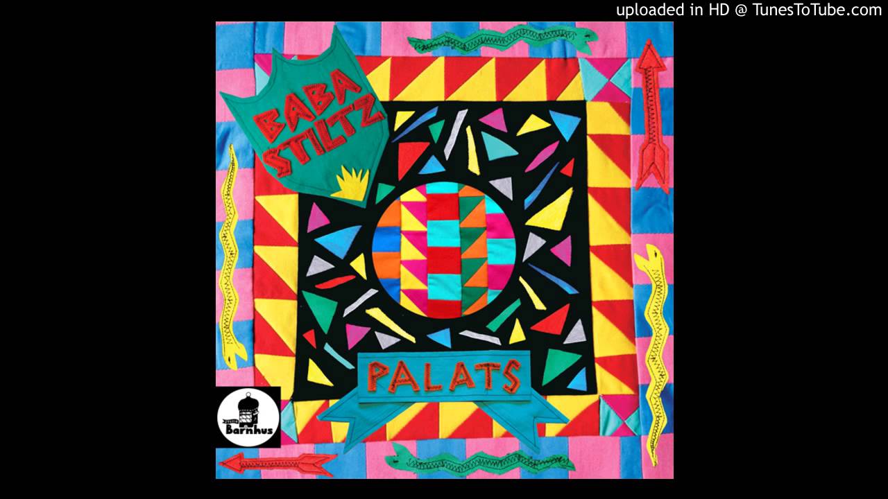 Baba Stiltz - Palats