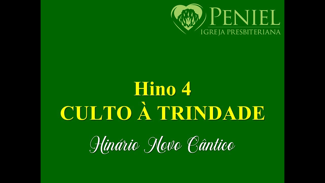 Hinário Novo Cântico, Hino 4   