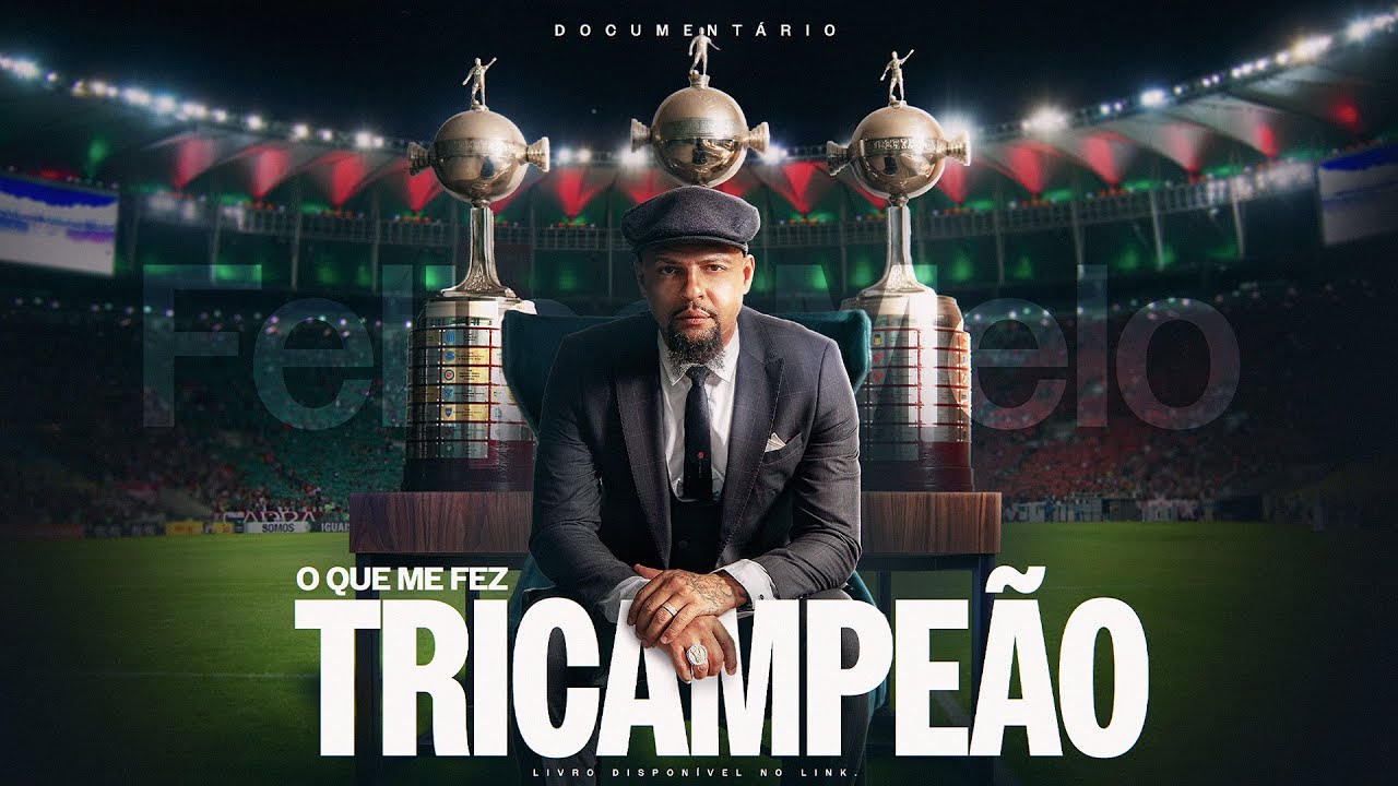 O QUE ME FEZ TRICAMPEÃO - DOCUMENTÁRIO FELIPE MELO
