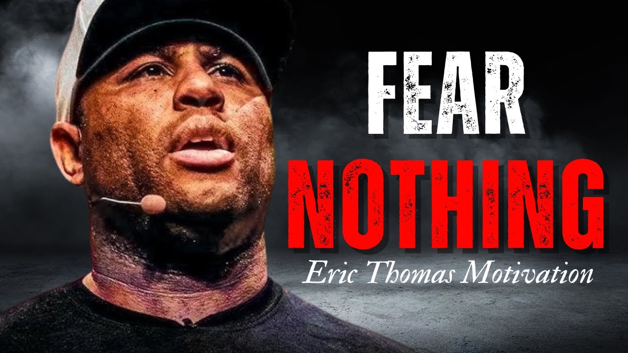 Fear, Push to Greatness, and Go Beyond Limits | Eric Thomas Powerful Motivational Speech 2025 🔥